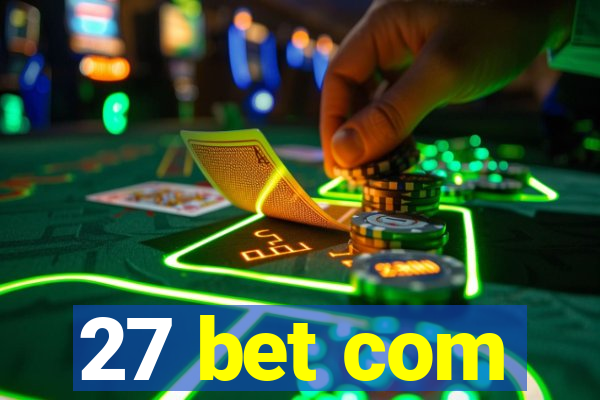 27 bet com